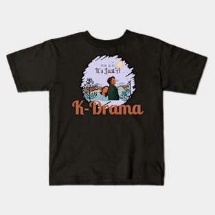 Wake Up Bro It's Just A K-Drama Kids T-Shirt